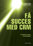 Få succes med CRM